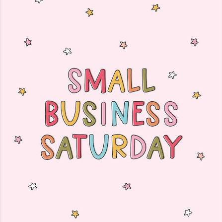 Small Business Saturday!!!